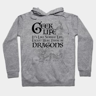 Geek Life Hoodie